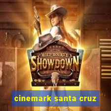 cinemark santa cruz